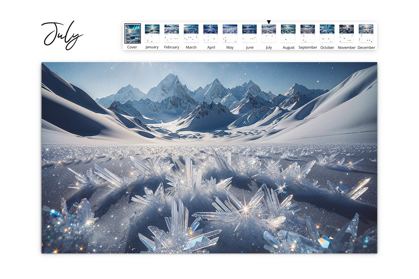 July page showcases sharp ice crystals in the foreground with towering snow-covered peaks in the background