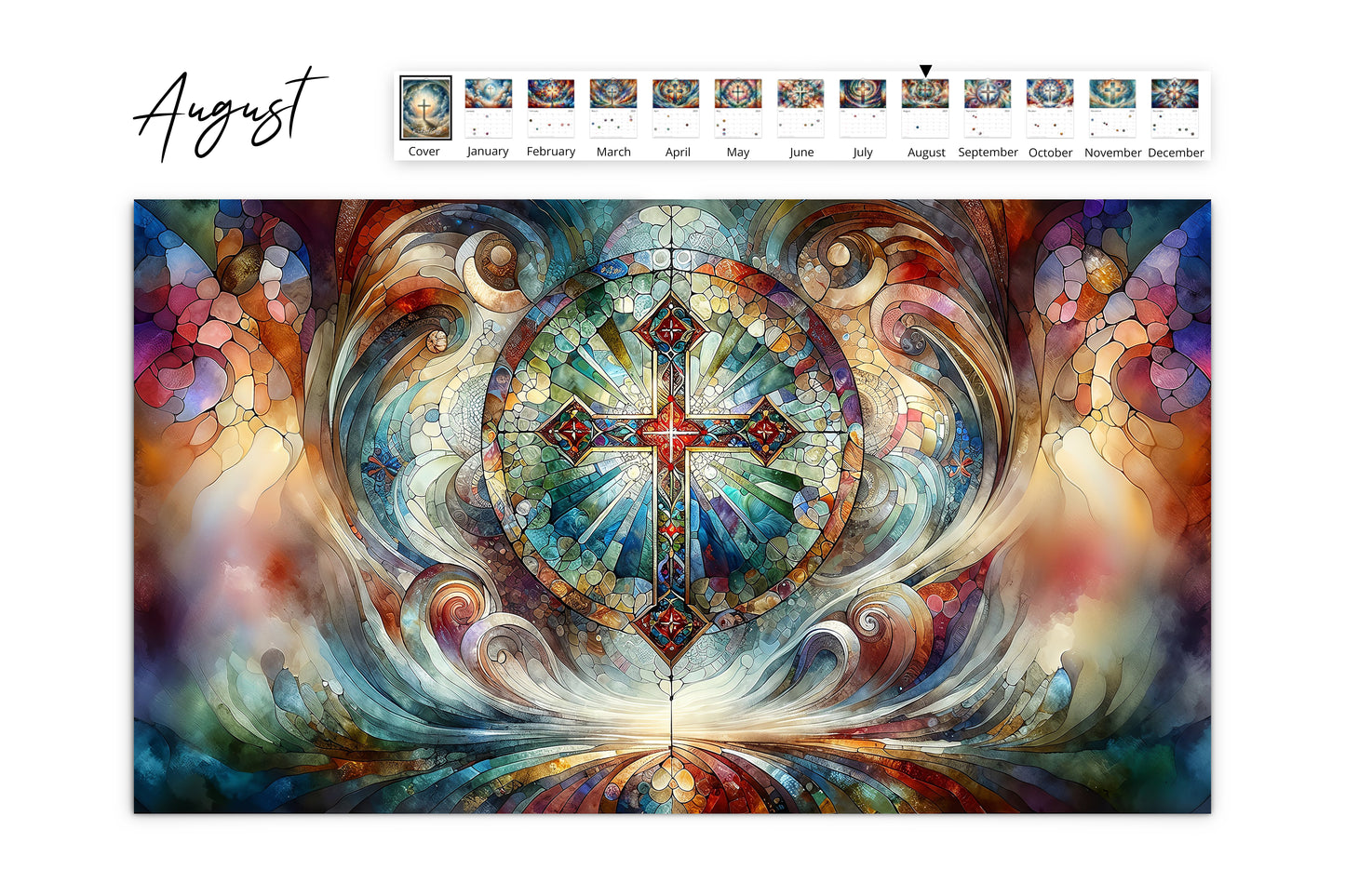 August illustrates a cross with a kaleidoscopic aura, merging warm and cool colors, paired with a calendar section.