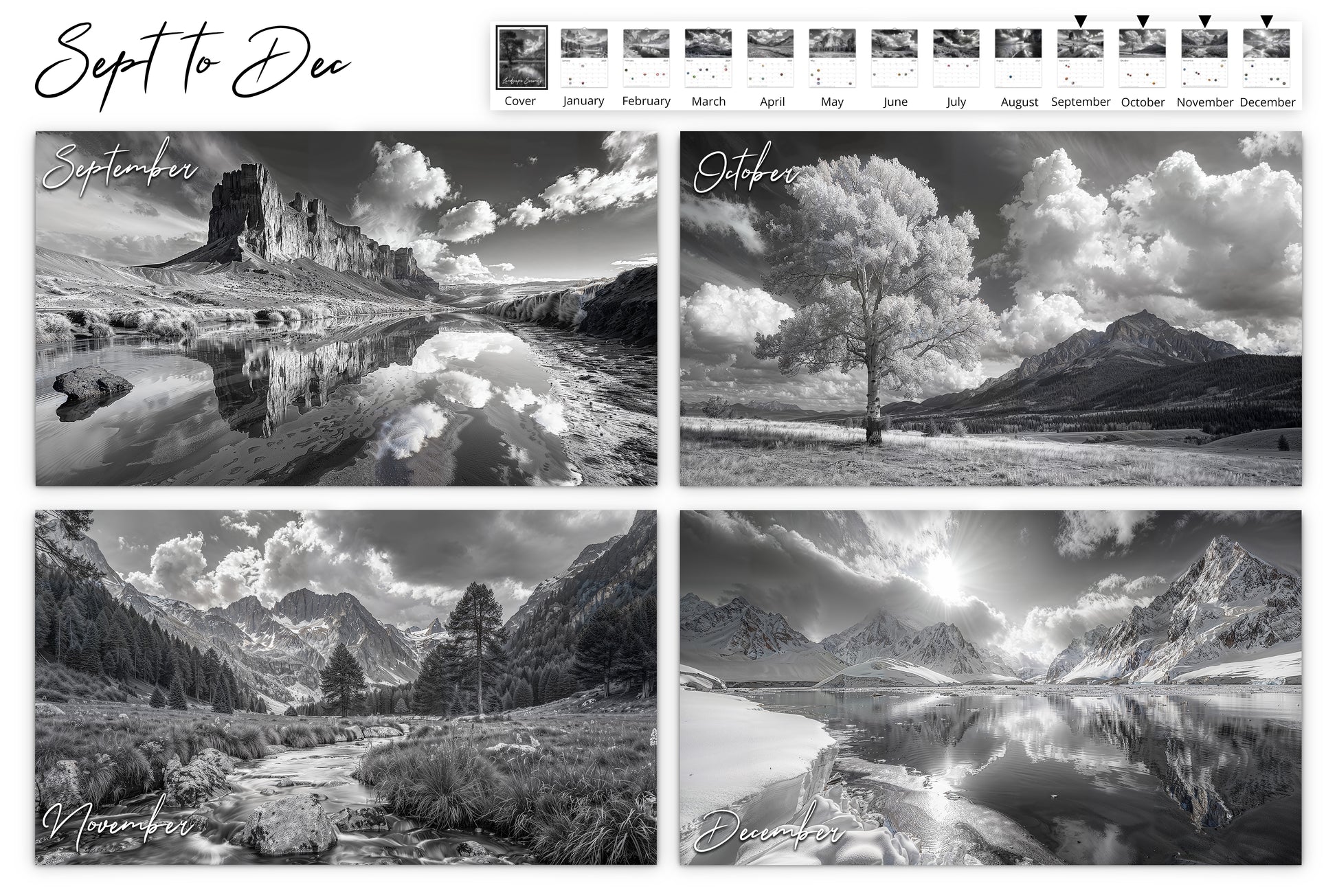 September to December calendar images featuring a variety of serene black and white landscapes including a mountain reflected in a lake, a lone tree in an open field, a tranquil mountain stream, and a snow-covered mountain range under a bright sun.